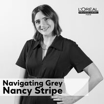 Nancy Stripe – Navigating Grey - Education & Business Support | L'Oréal Partner Shop