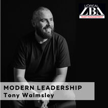 LBA I Modern Leadership with Tony Walmsley - Education & Business Support | L'Oréal Partner Shop